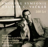Hudba Dalibor C. Vačkář: Smoking symfonie 100 let - 1