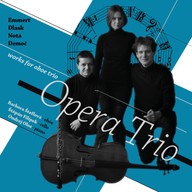 Hudba Emmert, Dlask, Nota, Demoč: Works for Oboe Trio - Opera Trio