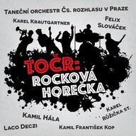 Hudba TOČR: Rocková horečka