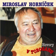 Mluvené slovo Miroslav Horníček: Hovory v Toboganu