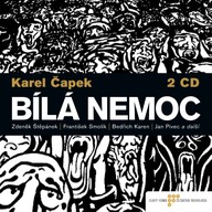 Mluvené slovo Karel Čapek: Bílá nemoc