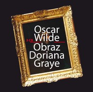 Mluvené slovo Oscar Wilde: Obraz Doriana Graye