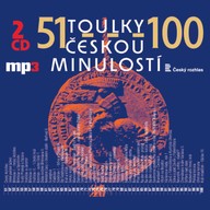 Mluvené slovo Toulky českou minulostí 51-75