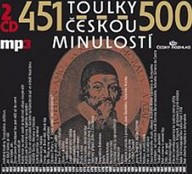 Mluvené slovo Toulky českou minulostí 476-500