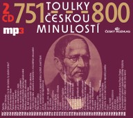 Mluvené slovo Toulky českou minulostí 776-800
