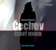 Mluvené slovo Anton Pavlovič Čechov - Černý mnich