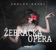 Mluvené slovo Žebrácká opera