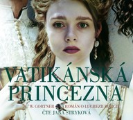 Mluvené slovo Christopher W. Gortner: Vatikánská princezna