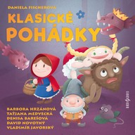 Mluvené slovo Daniela Fischerová: Klasické pohádky