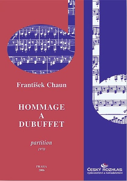 Noty František Chaun: Hommage à Dubuffet