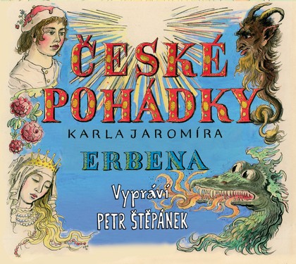 Mluvené slovo Karel Jaromír Erben: České pohádky