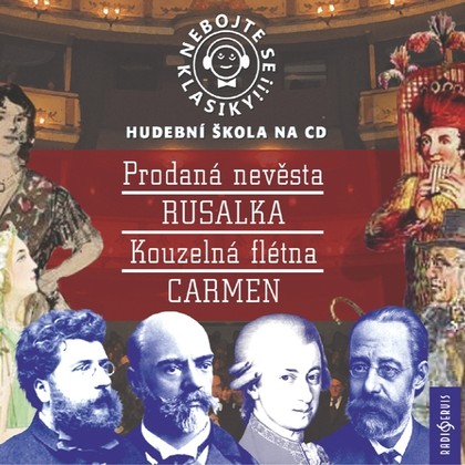 Mluvené slovo Nebojte se klasiky! 9-12 komplet opery