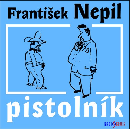 Mluvené slovo Pistolník