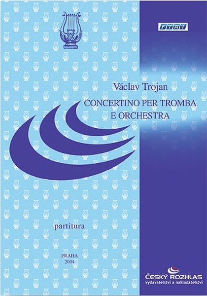 Noty Václav Trojan: Concertino per tromba ed orchestra