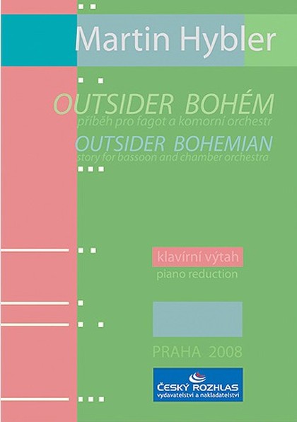Noty Outsider bohém, Příběh pro fagot a komorní orchestr, op. 29 / klavírní výtah