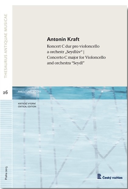 Noty Antonín Kraft / Jakub Michl (ed.): Koncert C dur pro violoncello a orchestr „Seydlův“ (party)