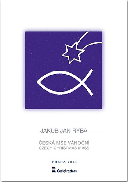 Noty Jakub Jan Ryba: Česká mše vánoční /party