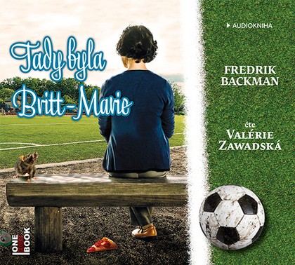 Mluvené slovo Fredrik Backman: Tady byla Britt-Marie