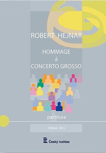 Noty Robert Hejnar: Hommage à Concerto grosso