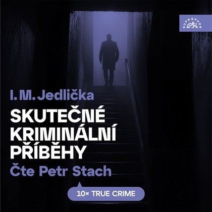 Mluvené slovo Skutečné kriminální příběhy
