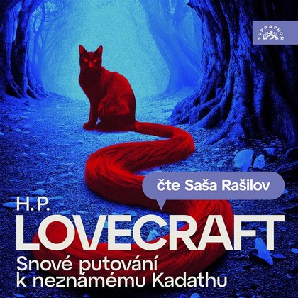 Mluvené slovo Snové putování k neznámému Kadathu