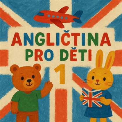 Mluvené slovo Angličtina pro děti 1