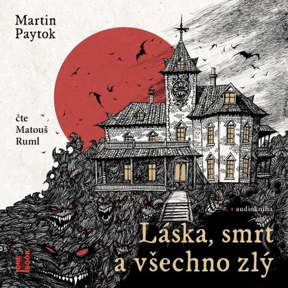 Mluvené slovo Láska, smrt a všechno zlý