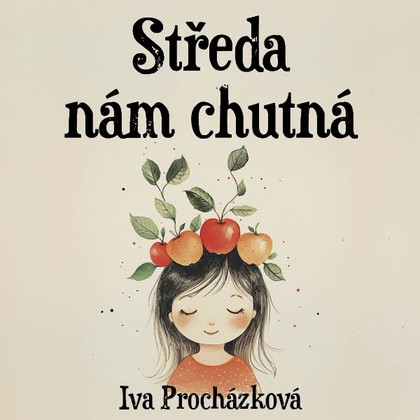 Mluvené slovo Středa nám chutná