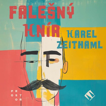 Mluvené slovo Falešný knír