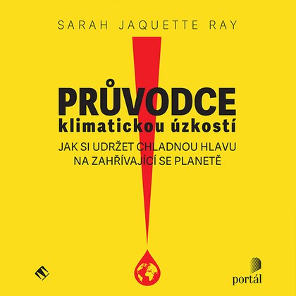 Mluvené slovo Průvodce klimatickou úzkostí