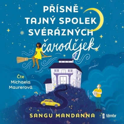 Mluvené slovo Přísně tajný spolek svérázných čarodějek
