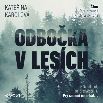 Mluvené slovo Odbočka v lesích