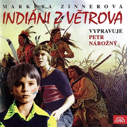 Mluvené slovo Indiáni z Větrova