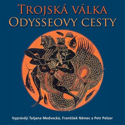 Mluvené slovo Řecké báje a pověsti Trojská válka, Odysseovy cesty