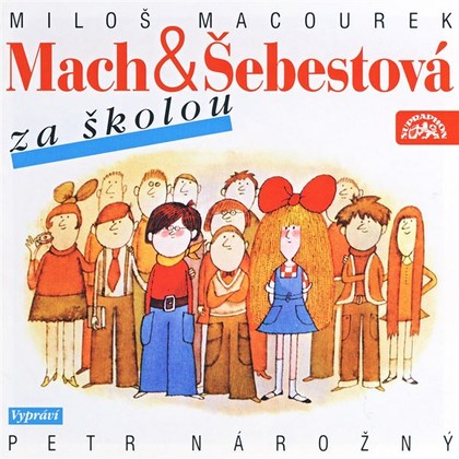 Mluvené slovo Mach a Šebestová za školou