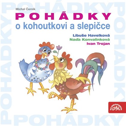 Mluvené slovo Pohádky o kohoutkovi a slepičce