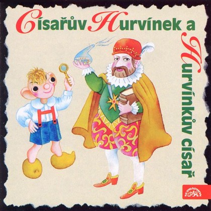 Mluvené slovo Císařův Hurvínek a Hurvínkův císař