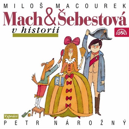Mluvené slovo Mach a Šebestová v historii