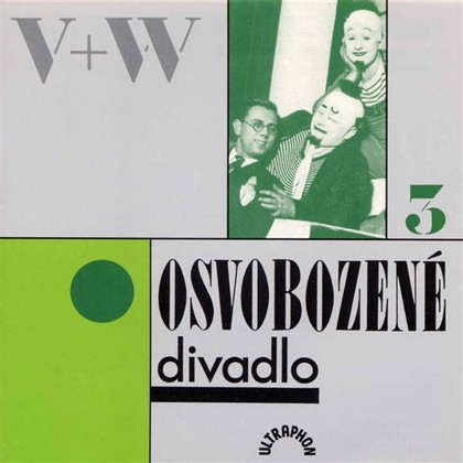 Mluvené slovo Osvobozené divadlo III.