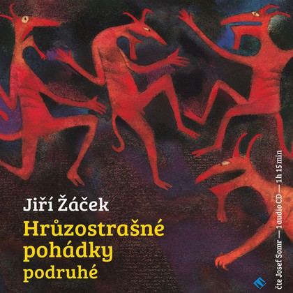 Mluvené slovo Hrůzostrašné pohádky podruhé