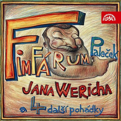 Mluvené slovo Fimfárum Jana Wericha / Paleček a čtyři další pohádky /