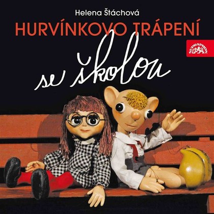 Mluvené slovo Hurvínkovo trápení se školou