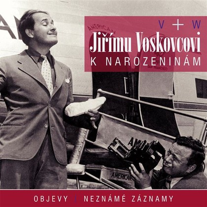 Mluvené slovo Jiřímu Voskovcovi k narozeninám