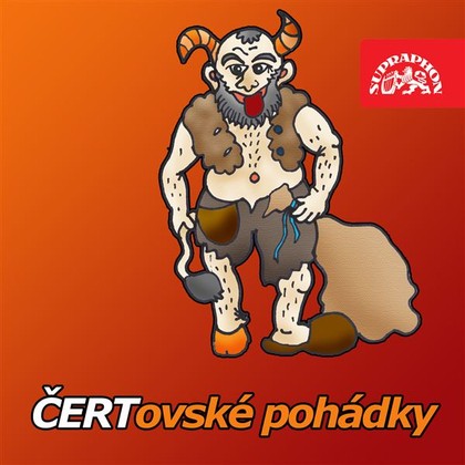 Mluvené slovo Čertovské pohádky (a Loupežníci v začarovaném lese navíc)