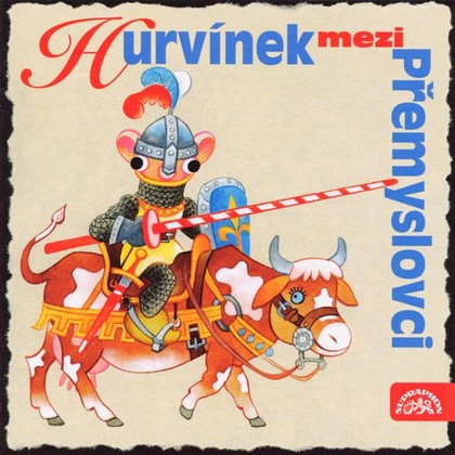 Mluvené slovo Hurvínek mezi Přemyslovci