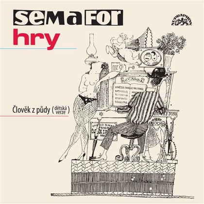 Mluvené slovo Semafor Hry Člověk z půdy