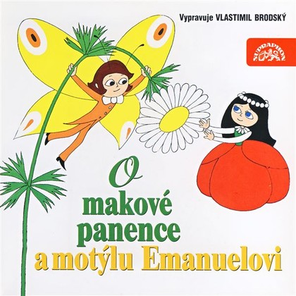 Mluvené slovo O makové panence a motýlu Emanuelovi