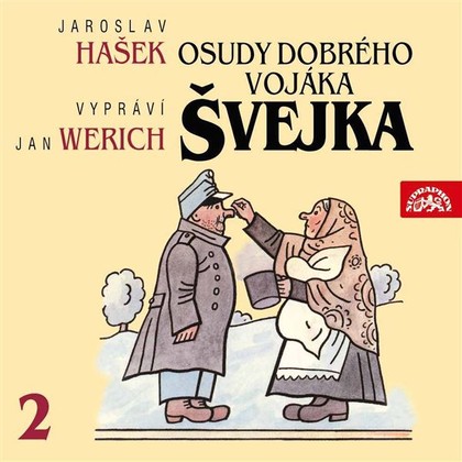 Mluvené slovo Osudy dobrého vojáka Švejka II.