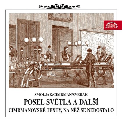 Mluvené slovo Posel světla a další cimrmanovské texty, na něž se nedostalo
