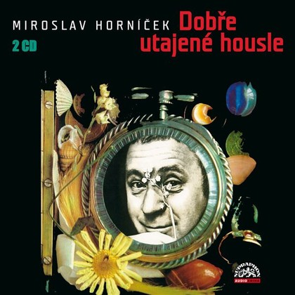 Mluvené slovo Dobře utajené housle